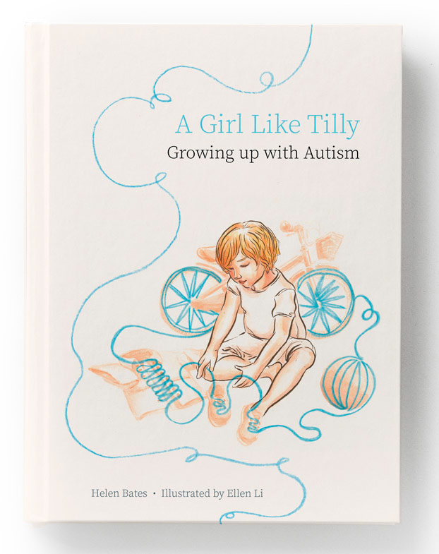 A Girl Like Tilly: Growing up with Autism